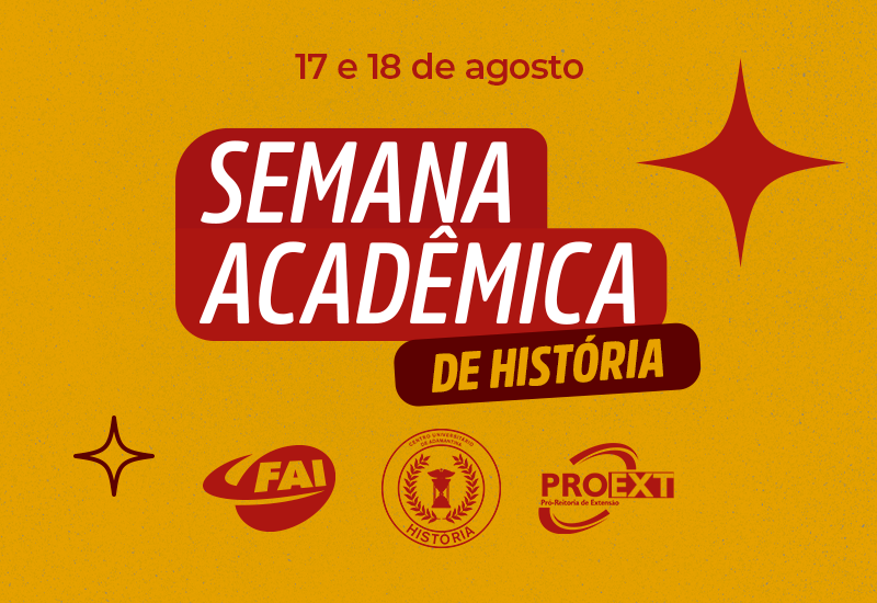 FAI realiza Semana Acadêmica de História nos dias 17 e 18 de agosto