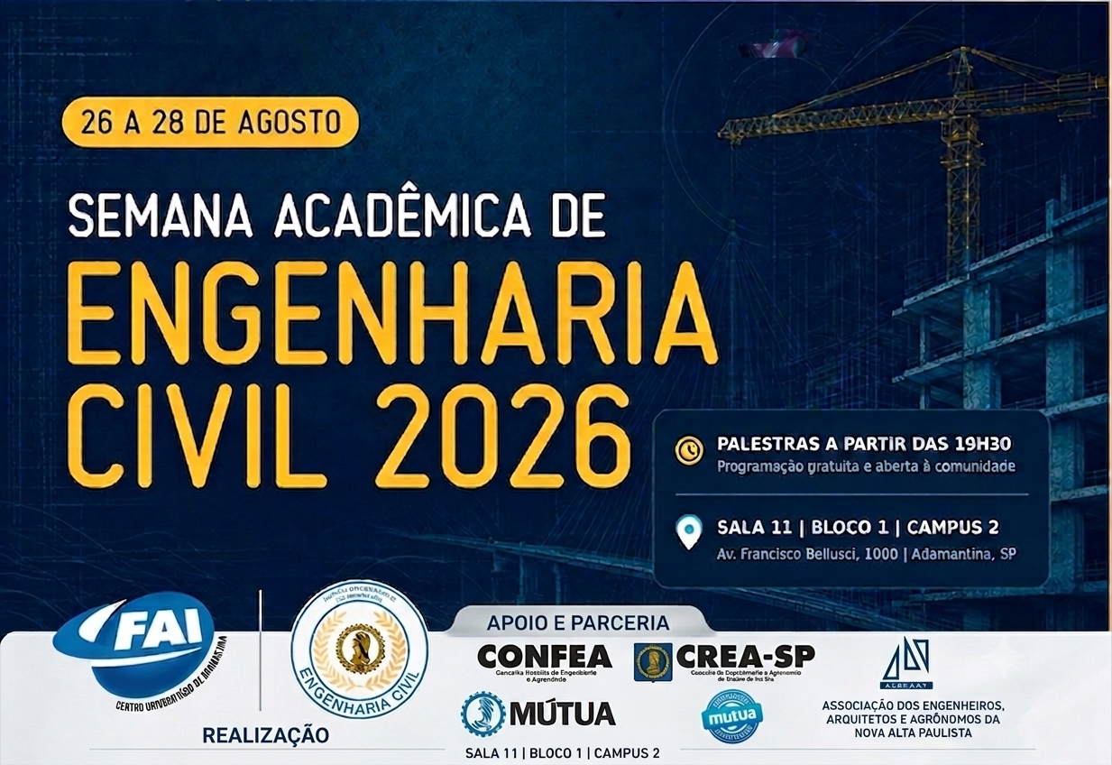 FAI realiza a Semana Acadêmica de Engenharia Civil