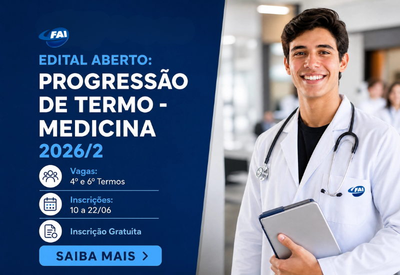 Medicina FAI: abertas as inscrições para o Processo de Progressão de Termo