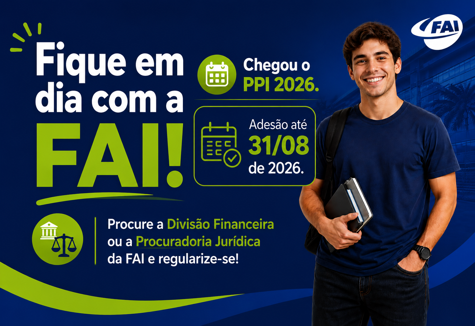 FAI lança Programa de Pagamento Incentivado (PPI) com até 100% de desconto em multas e juros 