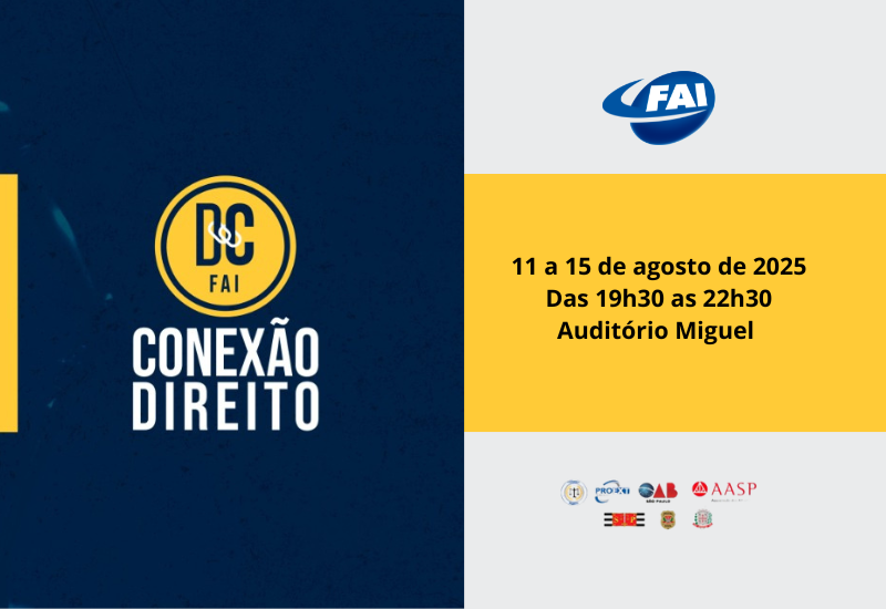FAI realiza "Conexão Direito" com debates sobre justiça, direitos humanos e inteligência artificial